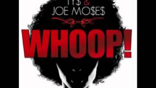 Whoop Ty amp Joe Moses 14 Ride La La feat PC  New Mixtape 2012 [upl. by Abla]