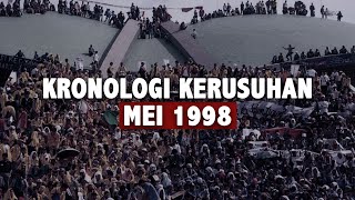 Menolak Lupa Tragedi dan Kronologi Kerusuhan Mei 1998 [upl. by Aneeh]