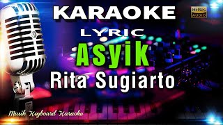 Asyik  Rita Sugiarto Karaoke Tanpa Vokal [upl. by Whiting873]