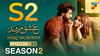 Ishq Murshid  Episode 32  Season 02  Bilal Abbas Khan  Dur E Fishan  Hum TV  News  Dramaz ETC [upl. by Pax]