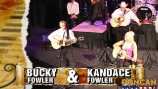 A DUET by BUCKY FOWLER and KANDACE FOWLER at the PONCAN OPRY  SINGING quotCATTLE CALLquot [upl. by Lenahs]