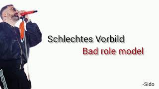 Schlechtes Vorbild Sido  Learn German With Music English Lyrics [upl. by Fraase]