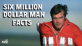 6 Facts about The Six Million Dollar Man [upl. by Natsirc]