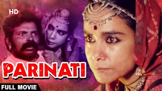 Parinati  Full Movie HD  Nandita Das Hindi Movie  Surekha Sikri  Prakash Jha Movie [upl. by Lammond85]