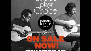 Croce Plays Croce LIVE at the Strand [upl. by Schuyler]