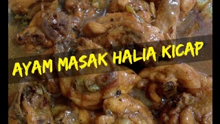 Resepi Ayam Masak Kicap Halia [upl. by Bishop]