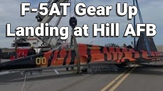 F5 Gear Up Emergency Landing at Hill AFB [upl. by Junna]