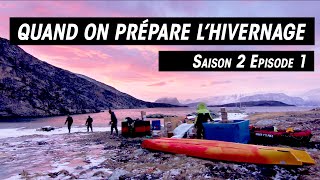 UNDER THE POLE II • S02E01 • Discovery Greenland • Quand on prépare lhivernage [upl. by Snook243]