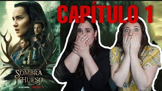 REACCIONANDO A SOMBRA Y HUESO CAPÍTULO 1 netflix sombrayhueso shadowandbone [upl. by Ralli]