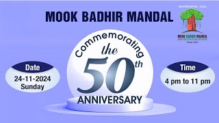 Commemorating the 50th Anniversary of Mook Badhir Mandal on November 24 2024 [upl. by Dickenson]