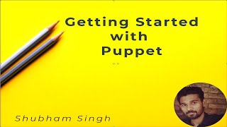 How to Configure your Puppet  for Beginners [upl. by Alyal]