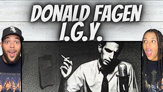 WOW FIRST TIME HEARING Donald Fagen  IGY REACTION [upl. by Lindberg]