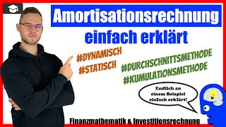 Amortisationsrechnung einfach erklärt [upl. by Daigle]