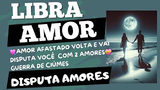 LIBRA❤️BÔNUS 💘DISPUTADA POR 3 AMORES💘E UMA ESCOLHA DIFÍCIL [upl. by Dnaltroc]