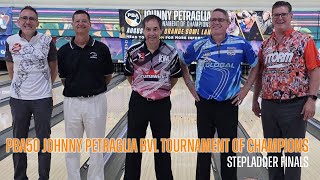 2023 PBA50 Johnny Petraglia BVL Tournament of Champions Stepladder Finals [upl. by Agna]