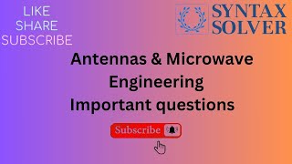 Antenna amp Microwave Engineering Important Questions  jntua jntuanantapur longimportantuestions [upl. by Nicolella]