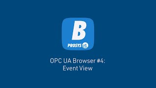 OPC UA Browser 4 Event View [upl. by Livi]