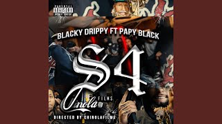 S4 feat Papy black [upl. by Anerys]