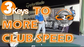 3KEYS TO MORE CLUBHEAD SPEED [upl. by Liesa797]