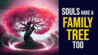 Discover the Soul Family Tree How Soul Groups and Soul Families Really Work [upl. by Nnaytsirk771]