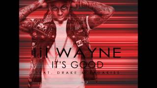 Lil WayneIts Good ft Jadakiss and DrakeSLOWED [upl. by Ynnaffit500]