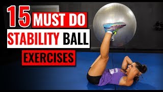 15 MUSTDO Stability Ball Core Exercises Lose Belly Fat [upl. by Einaeg]