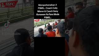 Memperkenalkan Coach Colly Misrun dan Coach Sony Gunawan ke Fans Muda PSMS [upl. by Satsok36]