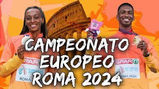 Campeonato Europeo de Atletismo  Roma 2024 [upl. by Lorelie779]