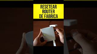 🤔Cómo RESETEAR ROUTER de FÁBRICA [upl. by Coussoule]