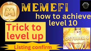 Memefi update  Listing confirm  how increase level Use Trick [upl. by Bunder]