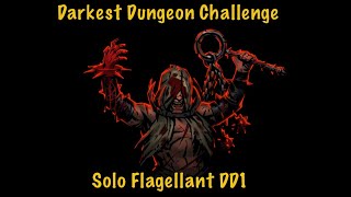 Solo Flagellant DD1 [upl. by Ahsema]