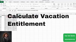 How to calculate Vacation Entitlement in Excel [upl. by Madigan]