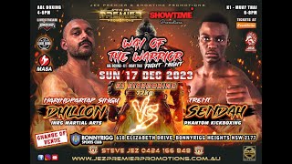 JEZ PREMIER amp SHOWTIME PROMOTIONS FIGHT NIGHT 17 DEC 2023 WAY OF THE WARRIOR DHILLON SINGH INRG K1 [upl. by Ahterod289]