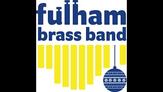 Celebrate Christmas with Fulham Brass Band and special guests [upl. by Rodrick697]