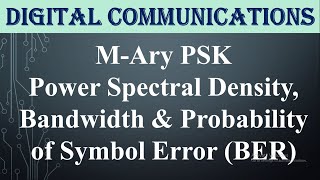 PSD of Mary PSK  Bandwidth of Mary PSK  Probability of Symbol Error for MPSK [upl. by Terrene]