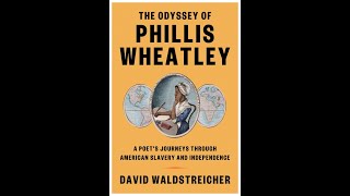 The Odyssey of Phillis Wheatley [upl. by Aneerb]