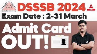 DSSSB Admit Card 2024 Out  DSSSB Admit Card 2024 Kaise Download Kare  DSSSB Exam Date 2024 [upl. by Jeane]