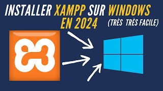 Comment installer XAMPP sur Windows en 2024 [upl. by Ahsinan]