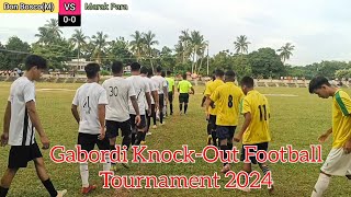 Don Bosco mandwi vs Marak Para  Football match  Gabordi KnockOut Football Tournament 2024 [upl. by Jermain]