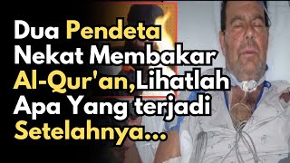 Pendeta Nekat Bakar AlQuran Dan Inilah yang Terjadi Setelahnya  Sahara Islami [upl. by Mathew]