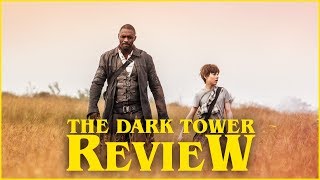 A Heartless Disappointment  The Dark Tower Movie Review [upl. by Tanny654]