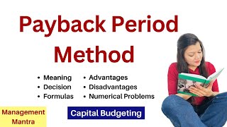 Pay Back Period Method Capital Budgeting techniques Business Finance bcom payback period method [upl. by Tade]