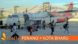 Flight Report  Firefly Airlines  Penang  Kota Bharu  ATR72500 [upl. by Ehsom]