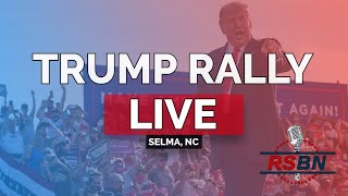 🔴 President Donald Trump Rally LIVE in Selma NC 4922 [upl. by Alexio]