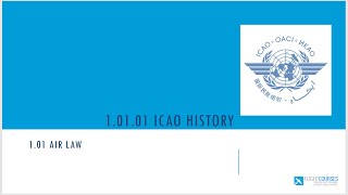 101 Airlaw Part 01  ICAO history [upl. by Baalman915]