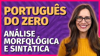 🟣 ANÁLISE MORFOLÓGICA x SINTÁTICA  MORFOLOGIA e SINTAXE [upl. by Nichol]