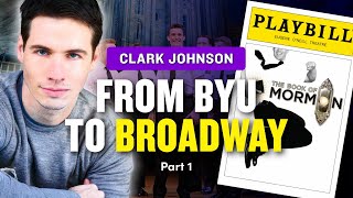 Mormon Stories 518 Clark Johnsen  Broadway Book of Mormon Musical  Part 1 [upl. by Naej]