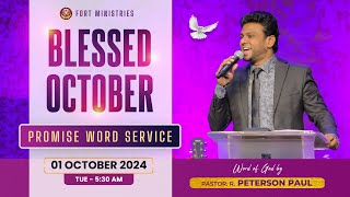 Blessed October  Promise Word Service  Pastor Peterson Paul  Fort Ministries [upl. by Leunamesoj314]