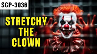 Stretchy the Clown  SCP3036 [upl. by Manaker]