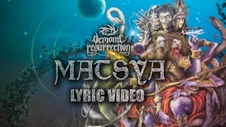 Demonic Resurrection  Matsya  The Fish Official Lyric Video [upl. by Sreip]